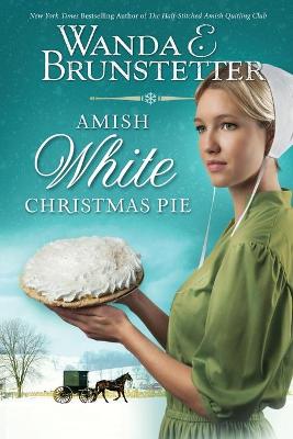 Book cover for Amish White Christmas Pie