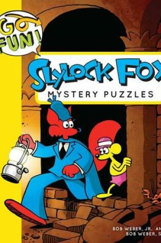 Cover of Go Fun! Slylock Fox Mystery Puzzles