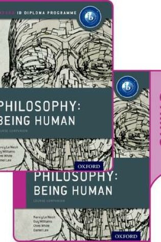 Cover of IB Philosophy Being Human Print and Online Pack: Oxford IB Diploma Programme