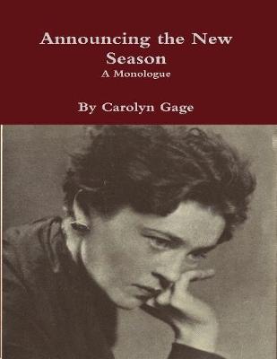 Book cover for Announcing the New Season: A Monologue