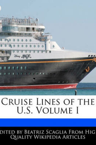 Cover of Cruise Lines of the U.S. Volume I