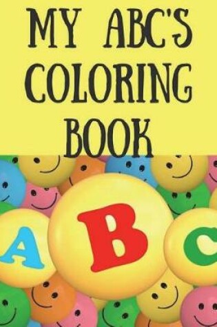 Cover of My ABC's Coloring Book