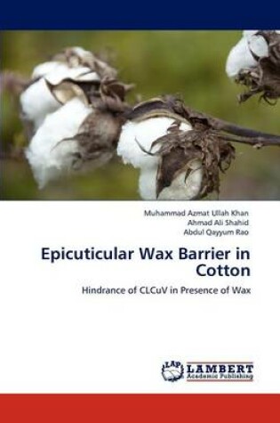 Cover of Epicuticular Wax Barrier in Cotton