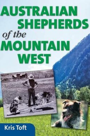 Cover of Australian Shepherds of the Mountain West