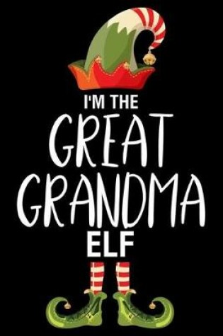 Cover of I'm The Great Grandma Elf