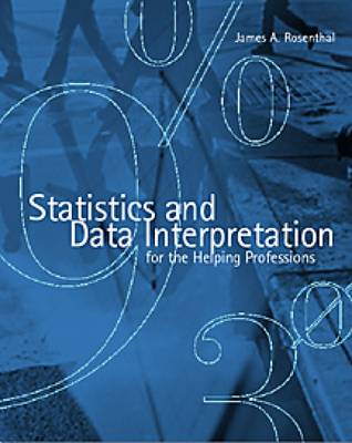 Book cover for Statistics and Data Interpretation for the Helping Professions