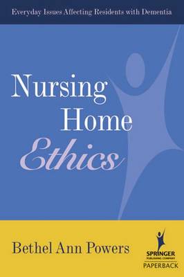 Cover of Nursing Home Ethics