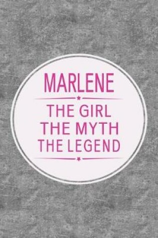 Cover of Marlene the Girl the Myth the Legend