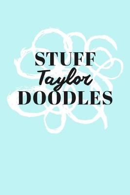 Book cover for Stuff Taylor Doodles