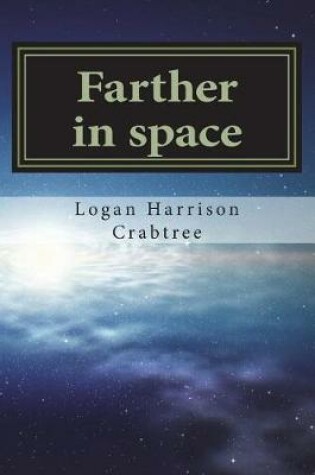 Cover of Farther in space
