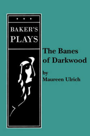 Cover of The Banes of Darkwood
