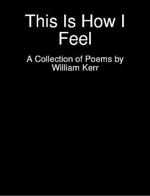 Book cover for This Is How I Feel