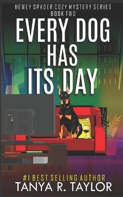 Book cover for Every Dog Has Its Day