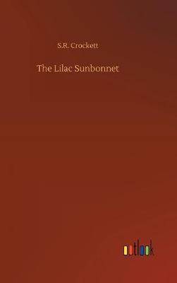 Cover of The Lilac Sunbonnet