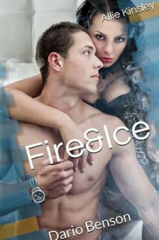 Cover of Fire&Ice 4 - Dario Benson