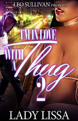 Book cover for I'm in Love with a Thug 2