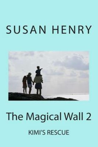 Cover of The Magical Wall 2