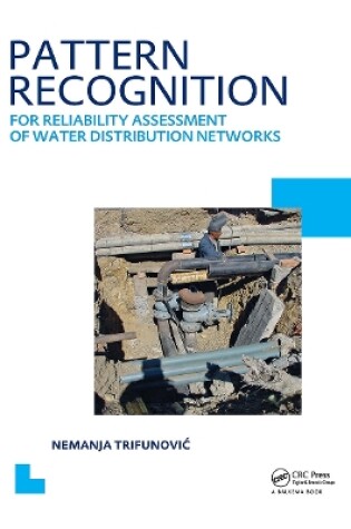 Cover of Pattern Recognition for Reliability Assessment of Water Distribution Networks