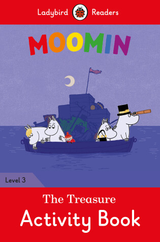 Cover of Moomin: The Treasure Activity Book - Ladybird Readers Level 3