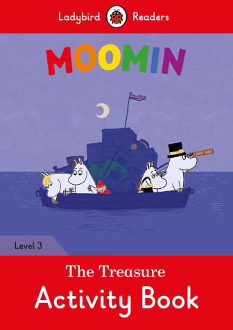 Book cover for Moomin: The Treasure Activity Book - Ladybird Readers Level 3