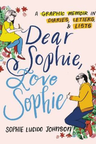 Cover of Dear Sophie, Love Sophie