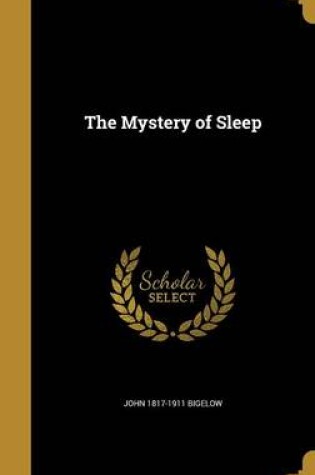 Cover of The Mystery of Sleep