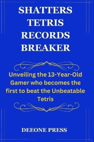 Cover of Shatters Tetris Records Breaker