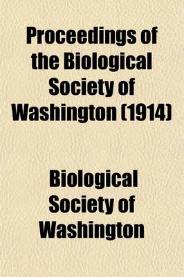 Book cover for Proceedings of the Biological Society of Washington (Volume 26)