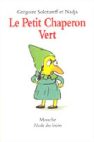 Cover of Le Petit Chaperon Vert