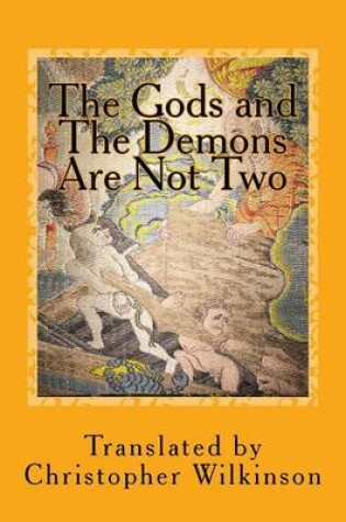 Cover of The Gods and the Demons Are Not Two