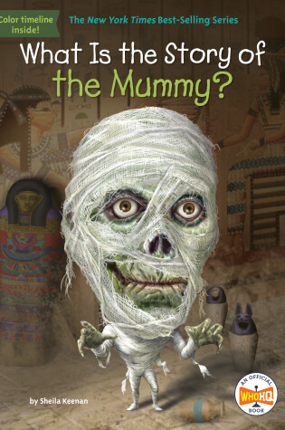 Cover of What Is the Story of the Mummy?