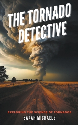 Book cover for The Tornado Detective