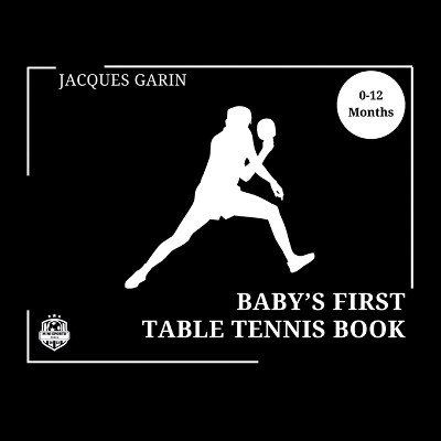 Cover of Baby's First Table Tennis Book