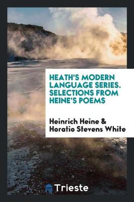 Book cover for Heath's Modern Language Series. Selections from Heine's Poems