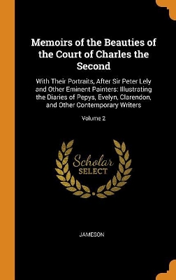 Book cover for Memoirs of the Beauties of the Court of Charles the Second