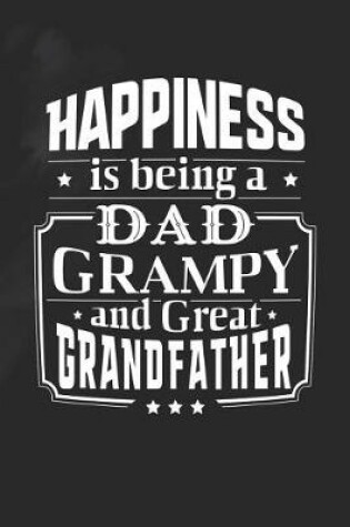 Cover of Happiness Is Being A Dad Grampy & Great Grandfather