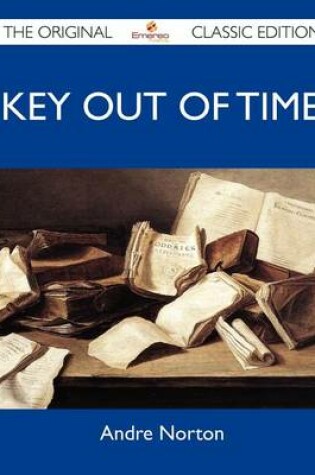 Cover of Key Out of Time - The Original Classic Edition