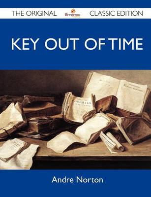 Book cover for Key Out of Time - The Original Classic Edition