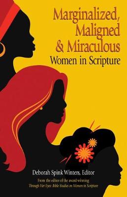 Book cover for Marginalized, Maligned, and Miraculous Women in Scripture