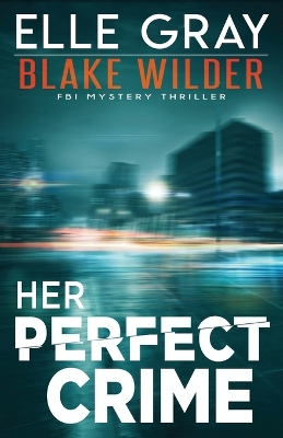 Cover of Her Perfect Crime