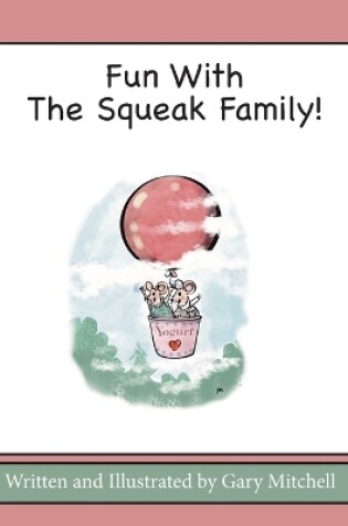 Cover of Fun with the Squeak Family