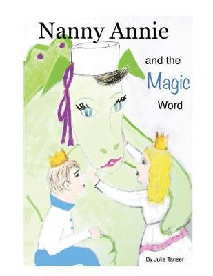 Book cover for Nanny Annie and the Magic Word