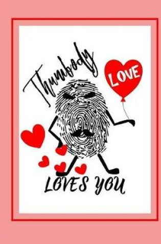 Cover of Thumbody Loves You
