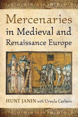 Book cover for Mercenaries in Medieval and Renaissance Europe