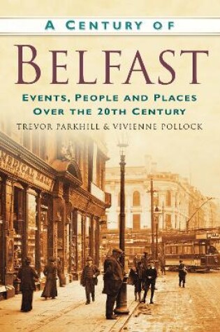 Cover of A Century of Belfast