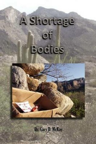 Cover of A Shortage of Bodies