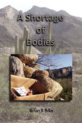 Book cover for A Shortage of Bodies