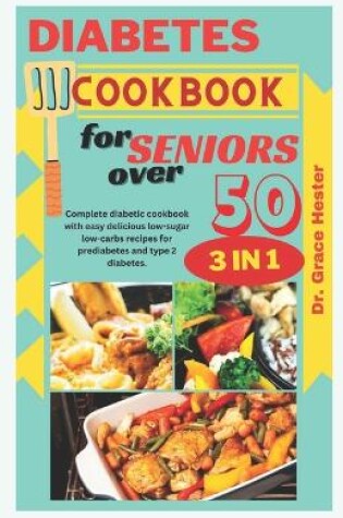 Cover of diabetes cookbook for seniors over 50