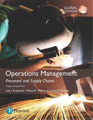 Book cover for Operations Management: Processes and Supply Chains plus Pearson MyLab Operations Management with Pearson eText, Global Edition