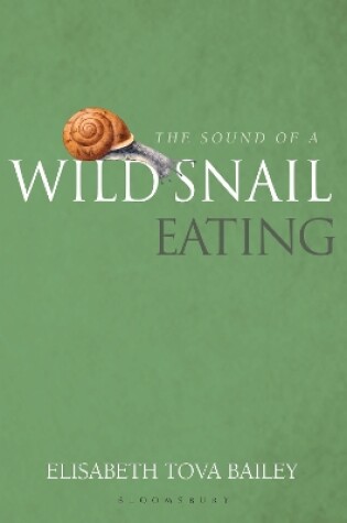 Cover of The Sound of a Wild Snail Eating